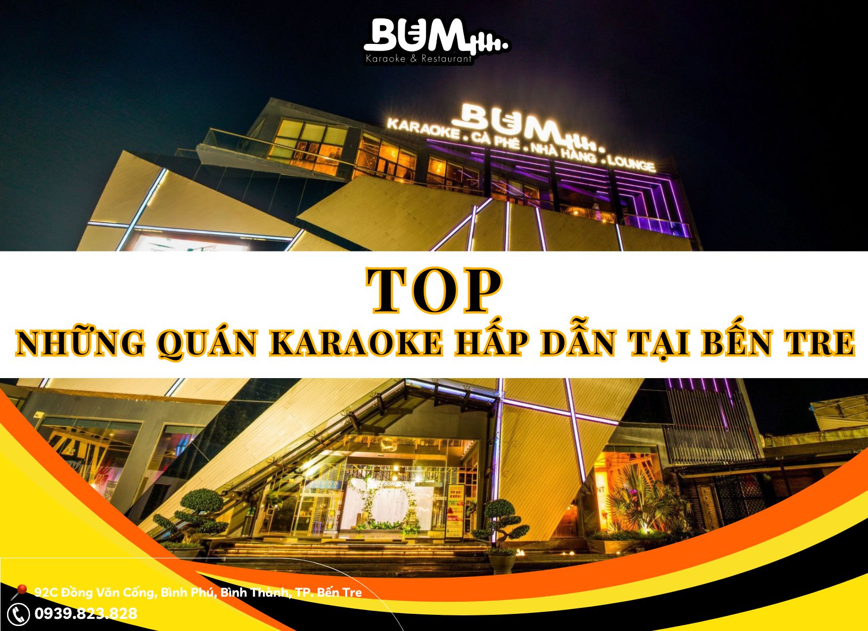 Top những quán karaoke hấp dẫn tại Bến Tre